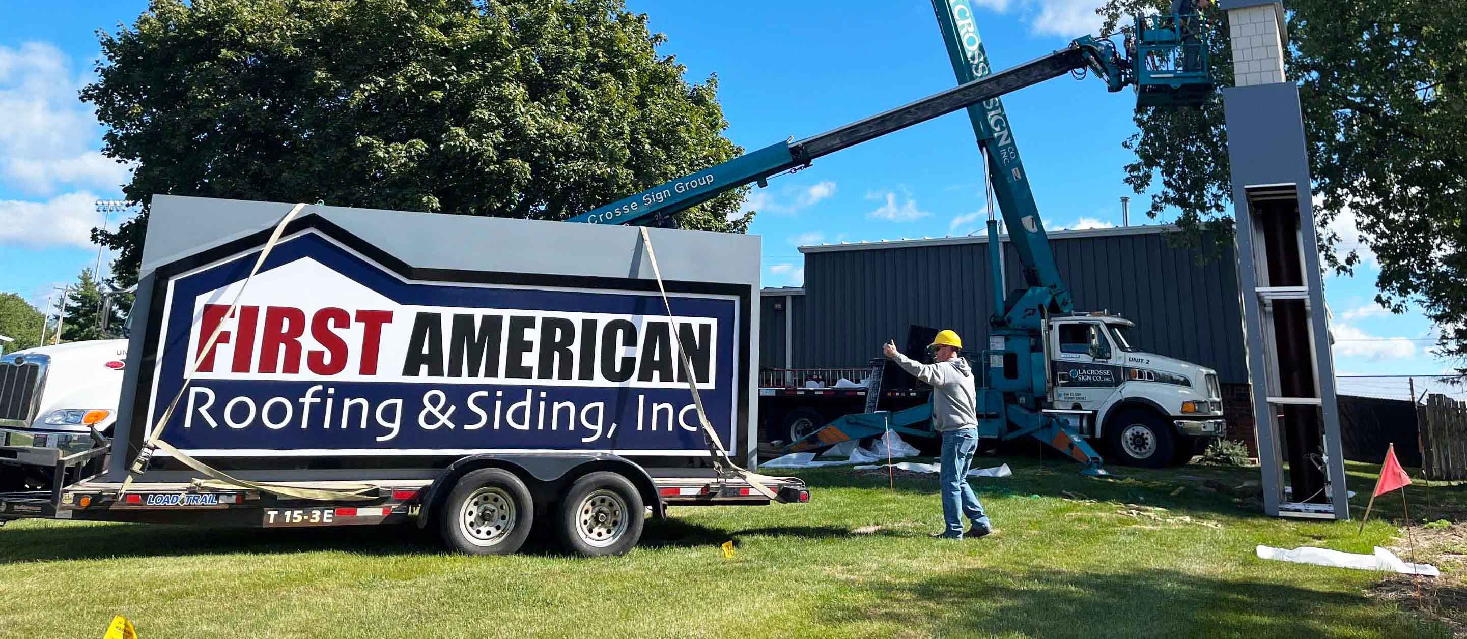 First American Roofing & Siding Sign Project La Crosse Sign Group